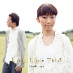 Every Little Thing : Landscape